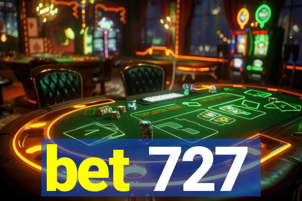 bet 727